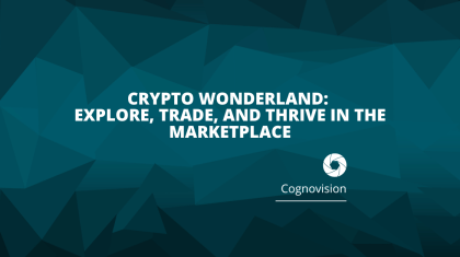 Crypto Wonderland: Explore, Trade, and Thrive in the Marketplace