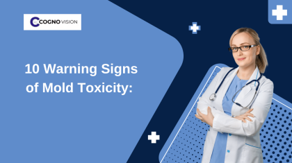 10 Warning Signs of Mold Toxicity : Cognovision 2023